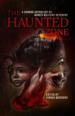 E-Book (epub) Haunted Zone von Sirrah Medeiros, Querus Abuttu, Rachel A. Brune