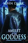 E-Book (epub) Amulet of the Goddess von John Darr