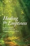 Kartonierter Einband Healing the Emptiness von Yasmin Mogahed