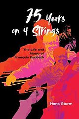 eBook (epub) 75 Years on 4 Strings de Hans Sturm