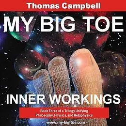 E-Book (epub) My Big TOE - Inner Workings H von Thomas Campbell