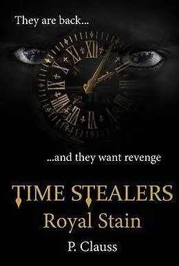 E-Book (epub) Time Stealers von P. Clauss