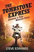 E-Book (epub) The Tombstone Express von Steve Edwards