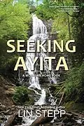 E-Book (epub) Seeking Ayita von Lin Stepp