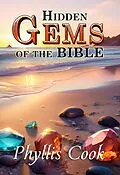 E-Book (epub) Hidden Gems of the Bible von Phyllis Cook