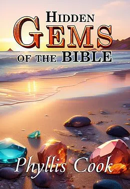 E-Book (epub) Hidden Gems of the Bible von Phyllis Cook