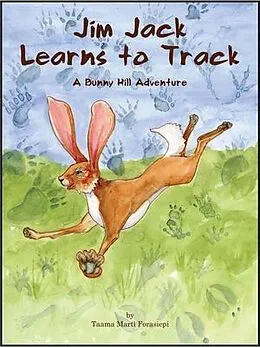 E-Book (epub) Jim Jack Learns to Track von Taama Forasiepi