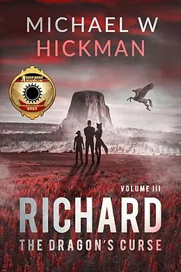 E-Book (epub) Richard: The Dragon's Curse von Michael W Hickman