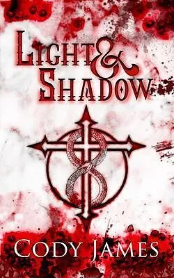E-Book (epub) Light & Shadow von Cody James