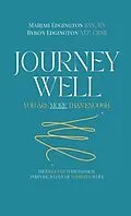 E-Book (epub) Journey Well, You Are More Than Enough von Mariah Edgington, Byron Edgington
