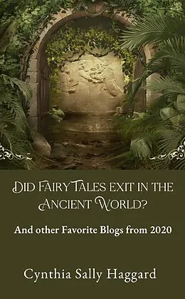 E-Book (epub) Did Fairy Tales Exist in the Ancient World? von Cynthia Sally Haggard