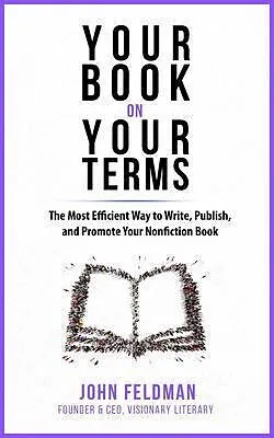 E-Book (epub) Your Book on Your Terms von John Feldman