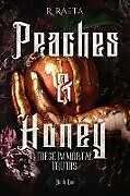 Couverture cartonnée Peaches & Honey de R. Raeta