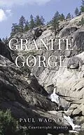 E-Book (epub) Granite Gorge von Paul Wagner Wagner