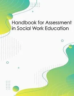 E-Book (epub) Handbook for Assessment in Social Work Education von Tobi Delong Hamilton, Kathryn Krase