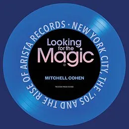 E-Book (epub) Looking for the Magic von Mitchell Cohen
