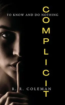 E-Book (epub) Complicit von R. R. Coleman