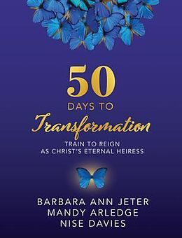 eBook (epub) 50 Days to Transformation de Barbara Jeter, Mandy Arledge, Nise Davies