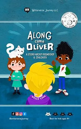 E-Book (epub) Along Came Oliver: A Story About Friendship & Jealousy von Kelle Lima
