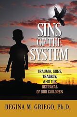 eBook (epub) Sins of the System de Regina Griego