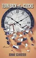 E-Book (epub) Turn Back the Clocks von Bonnie Schroeder
