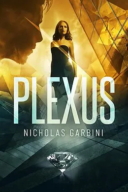 E-Book (epub) Plexus von Nicholas Garbini