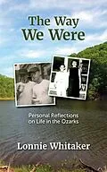 E-Book (epub) The Way We Were von Lonnie Whitaker