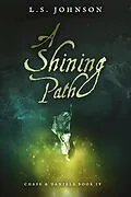 E-Book (epub) A Shining Path (Chase & Daniels, #4) von L. S. Johnson