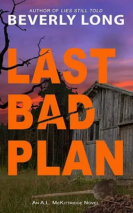 E-Book (epub) Last Bad Plan von Beverly Long