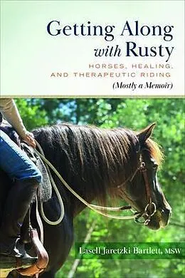 E-Book (epub) Getting Along with Rusty von Lasell Jaretzki Bartlett