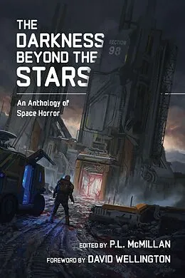 E-Book (epub) The Darkness Beyond The Stars: An Anthology Of Space Horror von Patrick Barb, David Worn, Jessica Peter