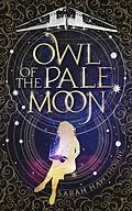 E-Book (epub) Owl of the Pale Moon von Sarah Hawthorne