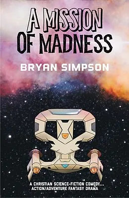 E-Book (epub) A Mission of Madness von Bryan Simpson