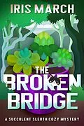 E-Book (epub) The Broken Bridge von Iris March