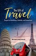 E-Book (epub) The Gift of Travel von Michael Llado-Davila