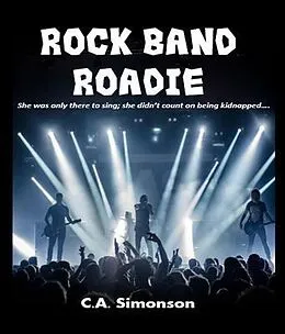 E-Book (epub) Rockband Roadie von C. A. Simonson