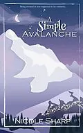 E-Book (epub) A Simple Avalanche (Simply Trouble Series, #4) von Nicole Sharp