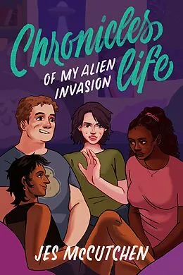 E-Book (epub) Chronicles of My Alien Invasion Life von Jes McCutchen