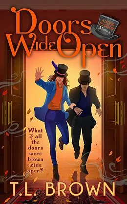 E-Book (epub) Doors Wide Open (Door to Door Paranormal Mystery, #3) von T. L. Brown