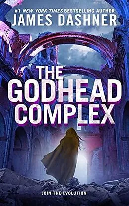 E-Book (epub) The Godhead Complex (The Maze Cutter, #2) von James Dashner