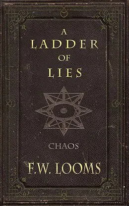 E-Book (epub) A Ladder of Lies von F. W. Looms