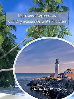 E-Book (epub) Lighthouse Reflections von Christopher Corleone