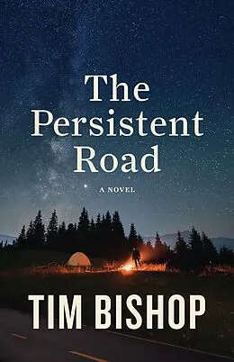 E-Book (epub) The Persistent Road von Tim Bishop