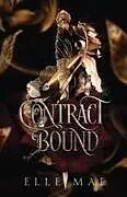 Kartonierter Einband Contract Bound von Elle Mae