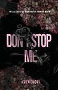 Couverture cartonnée Don't Stop Me de Eden Emory