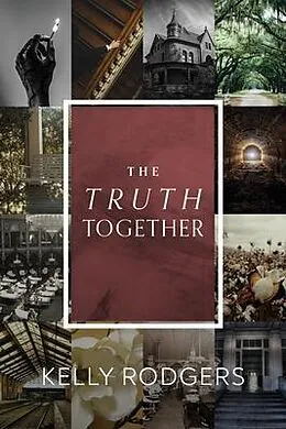 E-Book (epub) The Truth Together von Kelly Rodgers