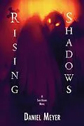 E-Book (epub) Rising Shadows (Sam Adams, #2) von Daniel Meyer