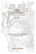 E-Book (epub) Artifacts for Diderot's Elements of Physiology von Gregory Bringman, Denis Diderot