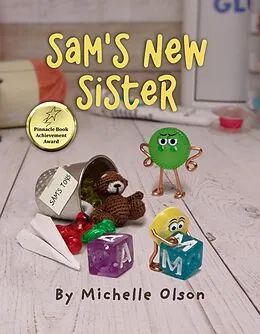 E-Book (epub) Sam's New Sister (Tales from the Craft Box) von Michelle Olson