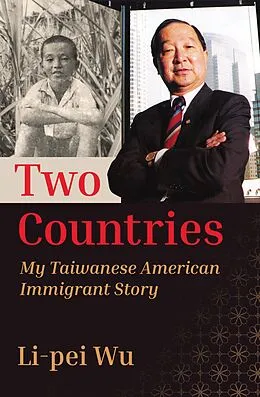E-Book (epub) Two Countries: My Taiwanese American Immigrant Story von Li-pei Wu